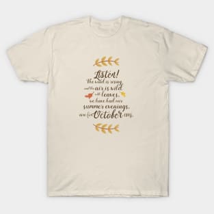 Time for October Eves - October Quotes and Poems T-Shirt